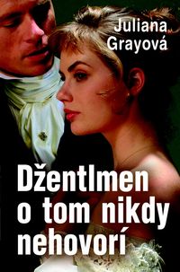 Džentlmen o tom nikdy nehovorí