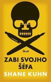 Zabi svojho šéfa