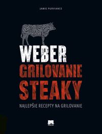 Weber – Grilovanie – Steaky