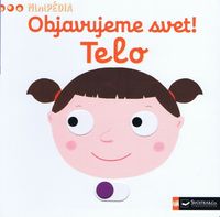 MiniPÉDIA–Objavujeme svet! Telo