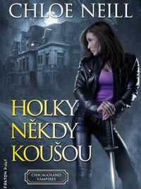 Holky někdy koušou