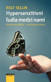 Hypersenzitívni ľudia medzi nami