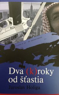 Dva (k)roky od šťastia